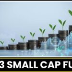 Top 3 Small Cap Funds